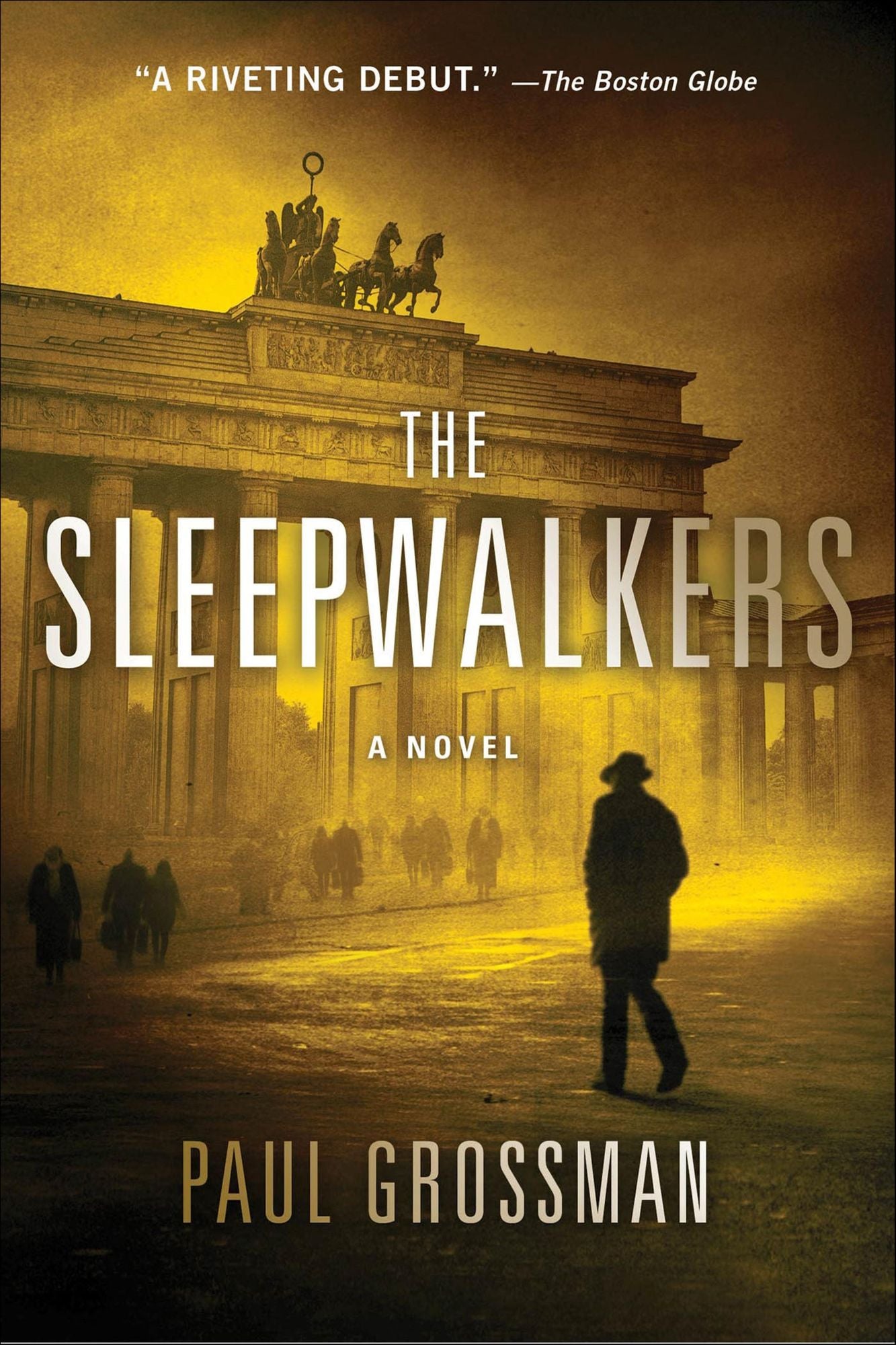 The Sleepwalkers: A Novel