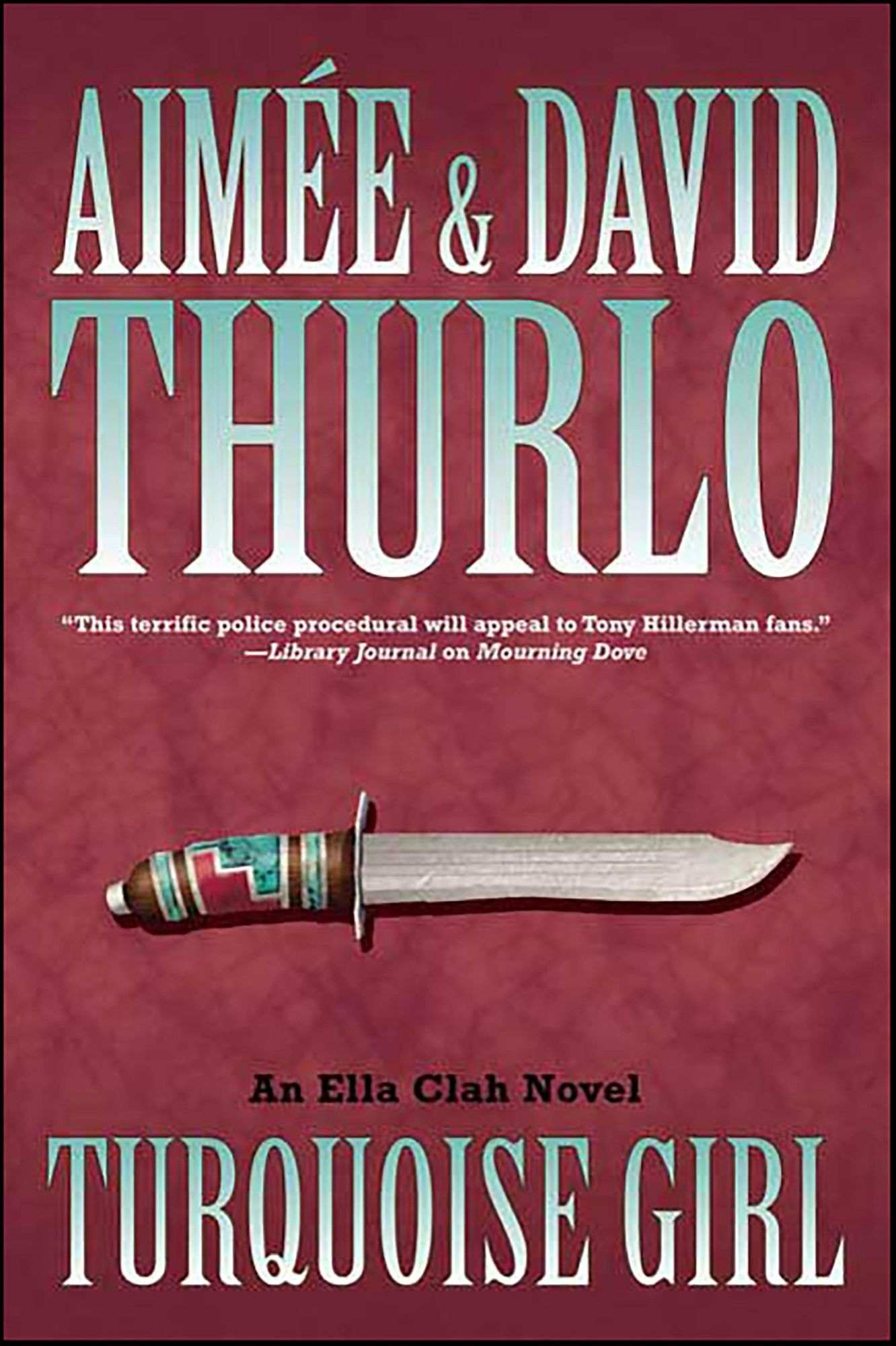 Turquoise Girl: An Ella Clah Novel