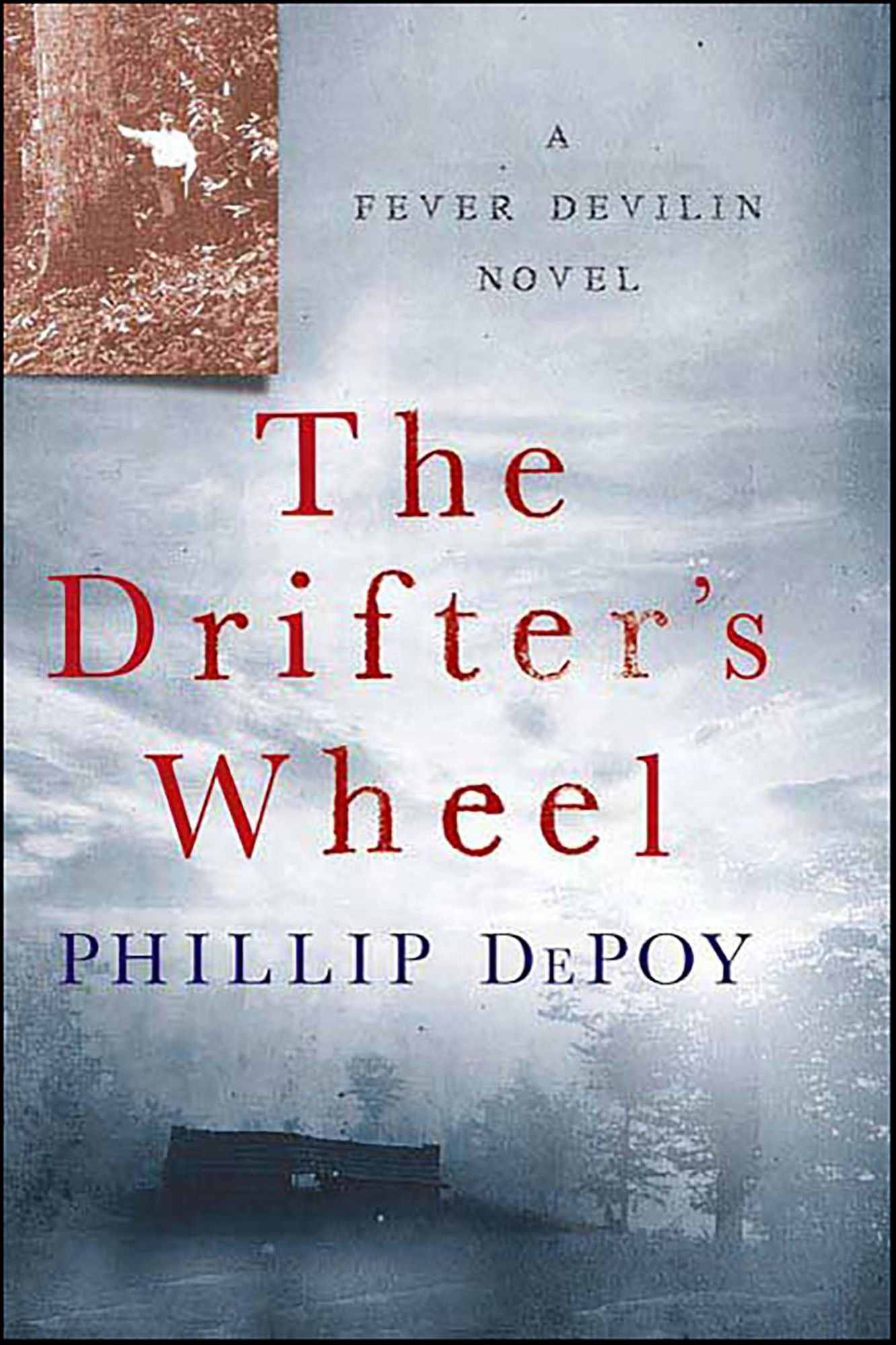 The Drifter's Wheel: A Fever Devilin Novel