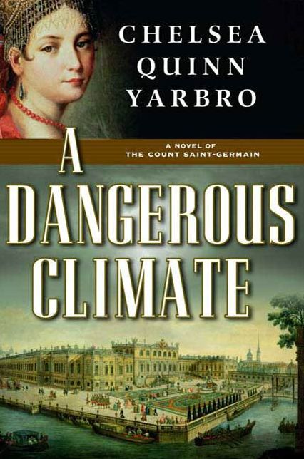 A Dangerous Climate: A Novel of The Count Saint-Germain