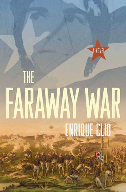 The Faraway War: A Novel