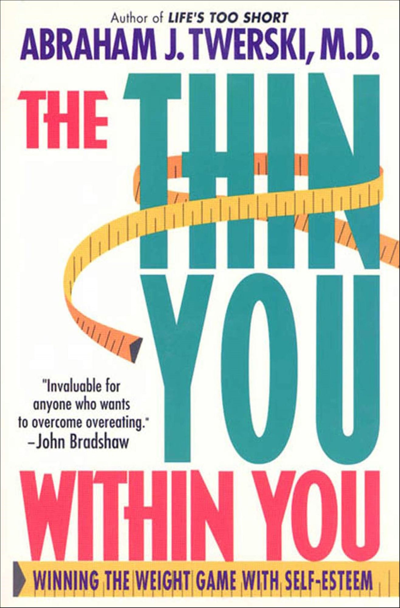 The Thin You Within You: Winning the Weight Game with Self-Esteem