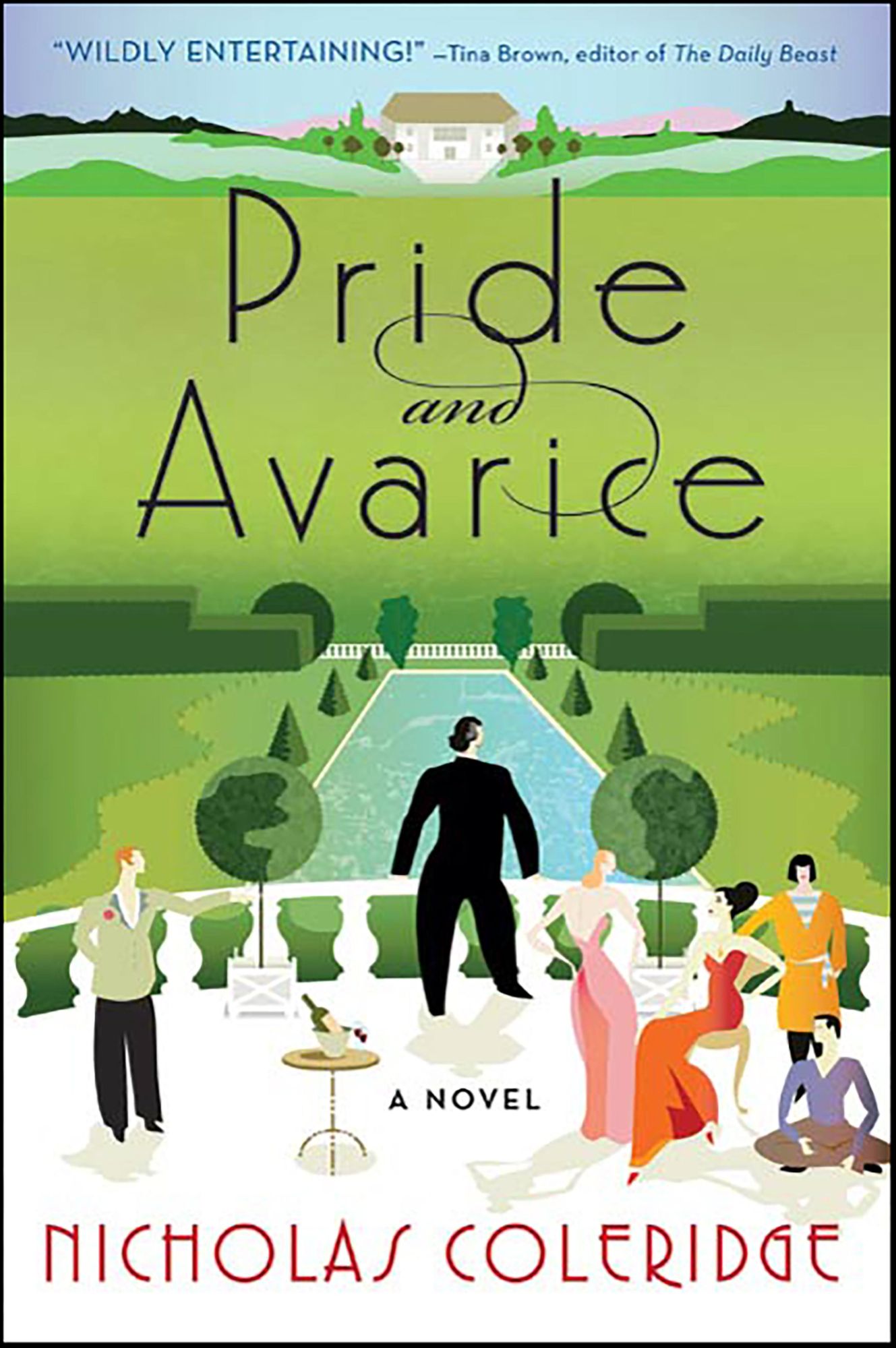 Pride and Avarice: A Novel