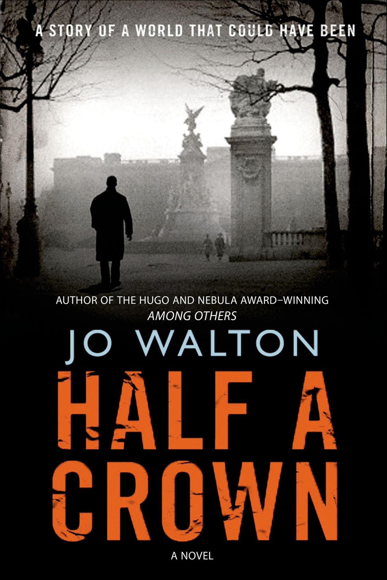 Half a Crown: A Story of a World that Could Have Been