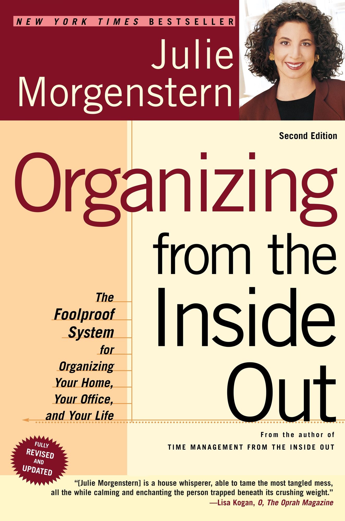 Organizing from the Inside Out: The Foolproof System for Organizing Your Home, Your Office, and Your Life