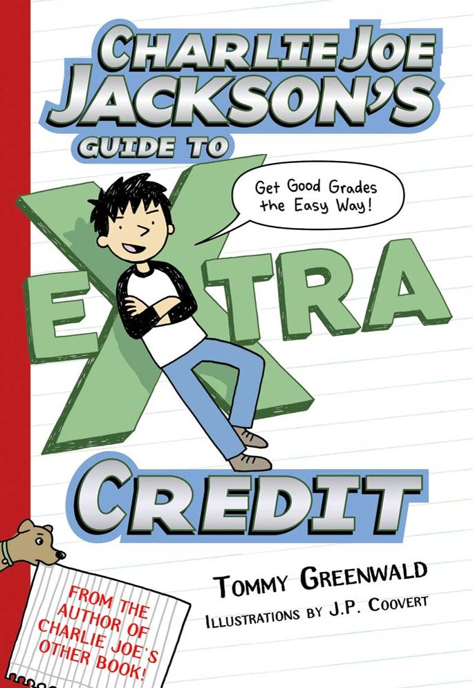 Charlie Joe Jackson's Guide to Extra Credit (Charlie Joe Jackson Series #2)