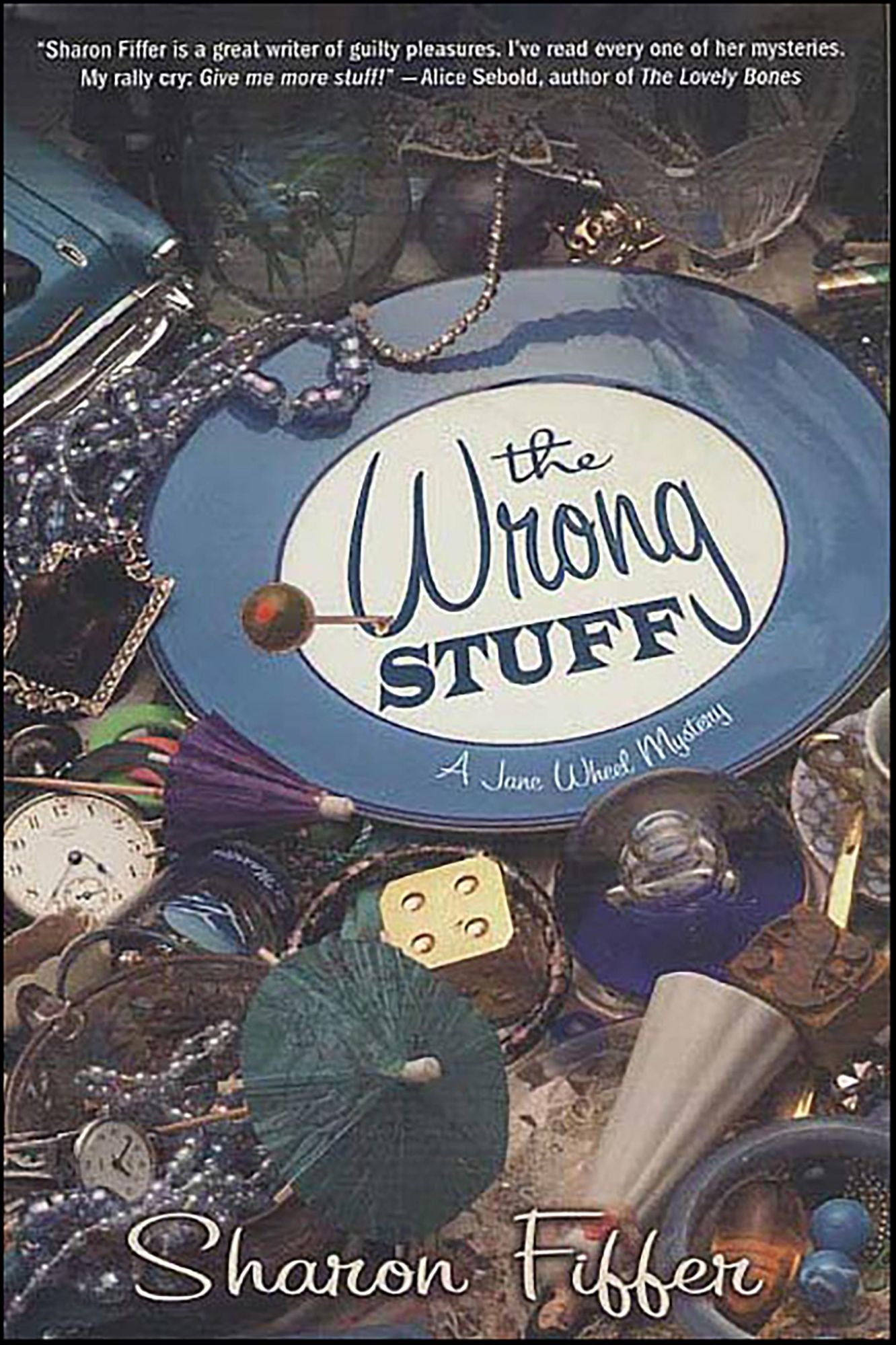 The Wrong Stuff: A Jane Wheel Mystery
