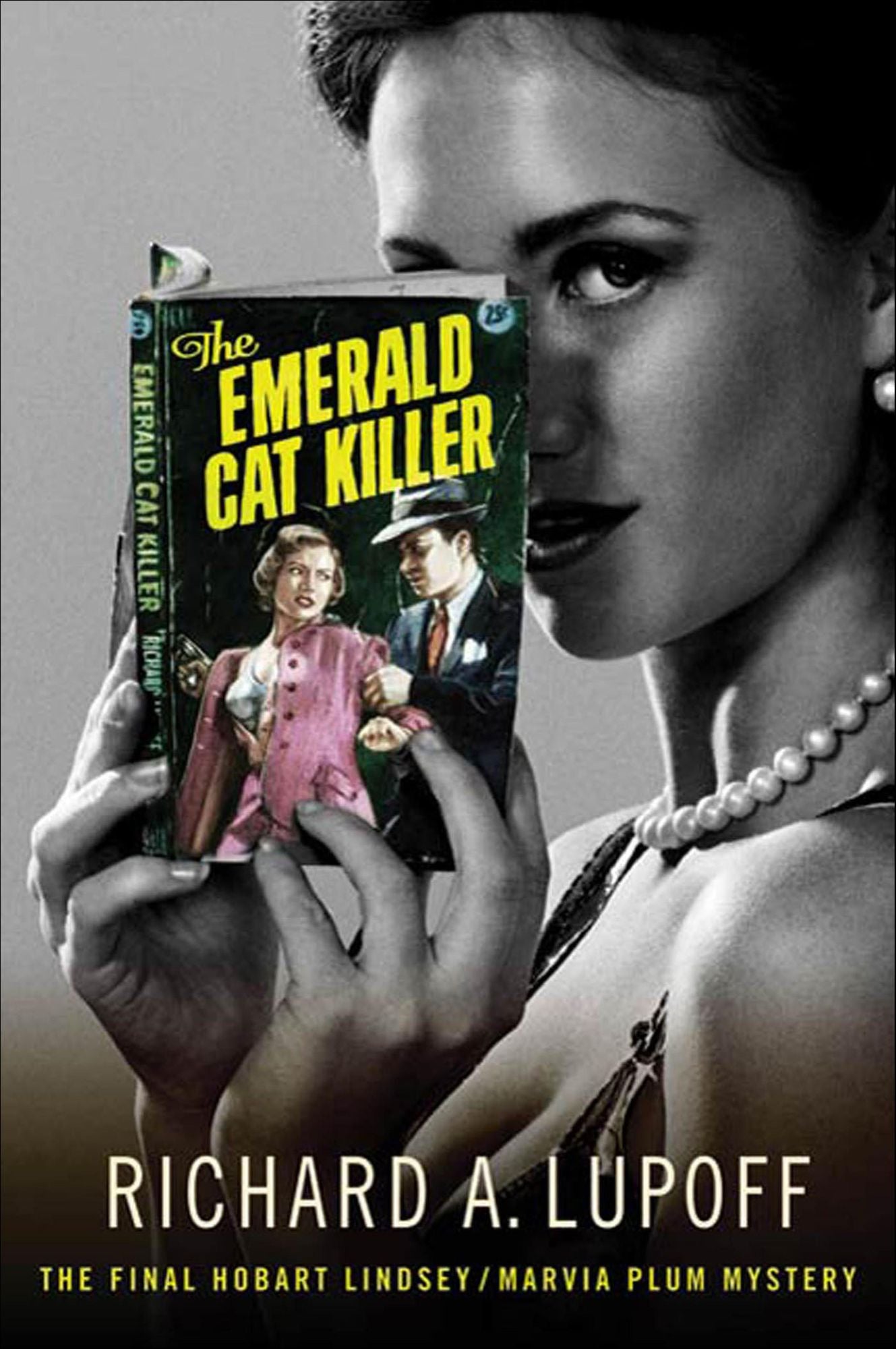 The Emerald Cat Killer: The Final Hobart Lindsey/Marvia Plum Mystery