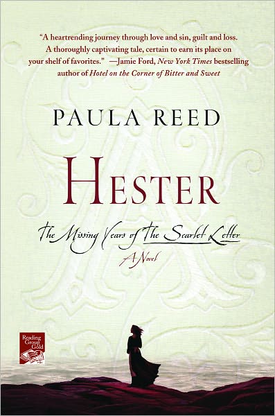Hester: The Missing Years of The Scarlet Letter: A Novel