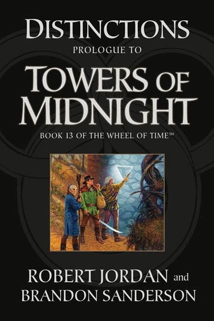 Distinctions: Prologue to Towers of Midnight: Prologue to Towers of Midnight
