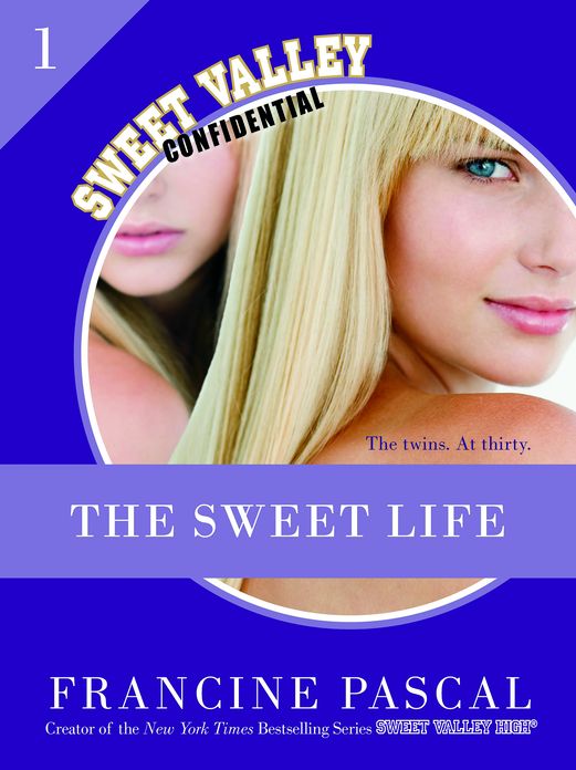 The Sweet Life #1: An E-Serial