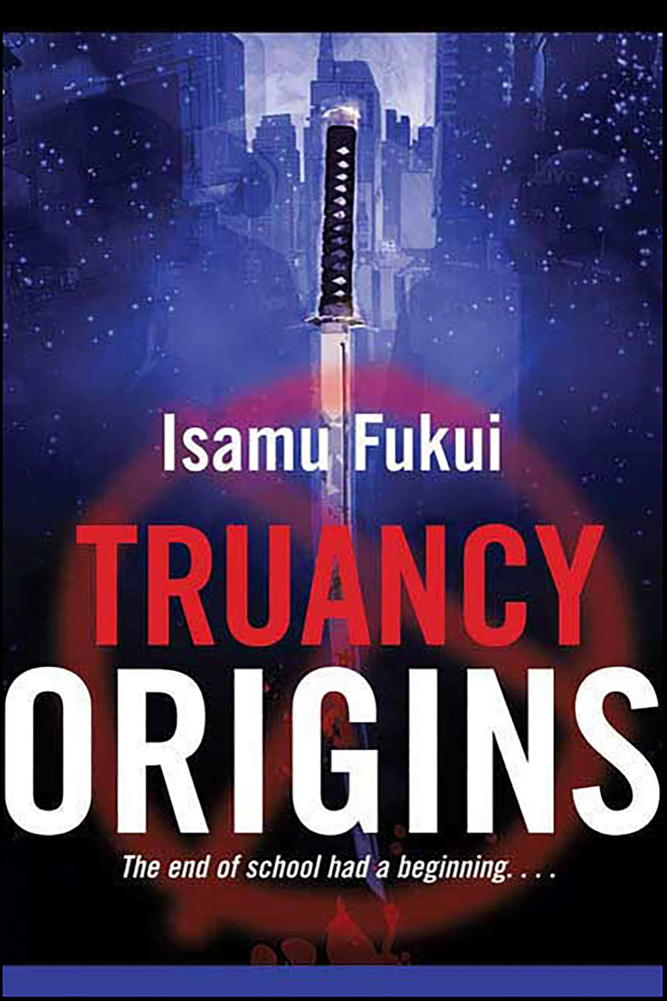 Truancy Origins: A Novel