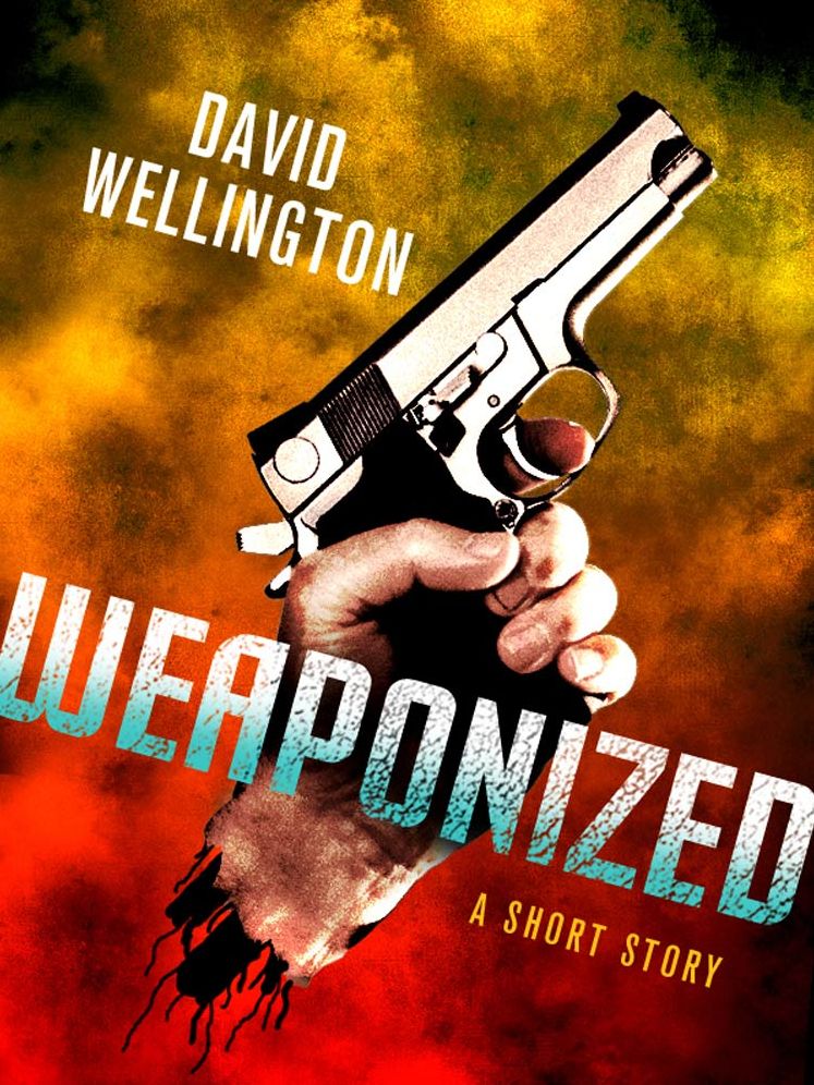 Weaponized: A Novella: A Novella