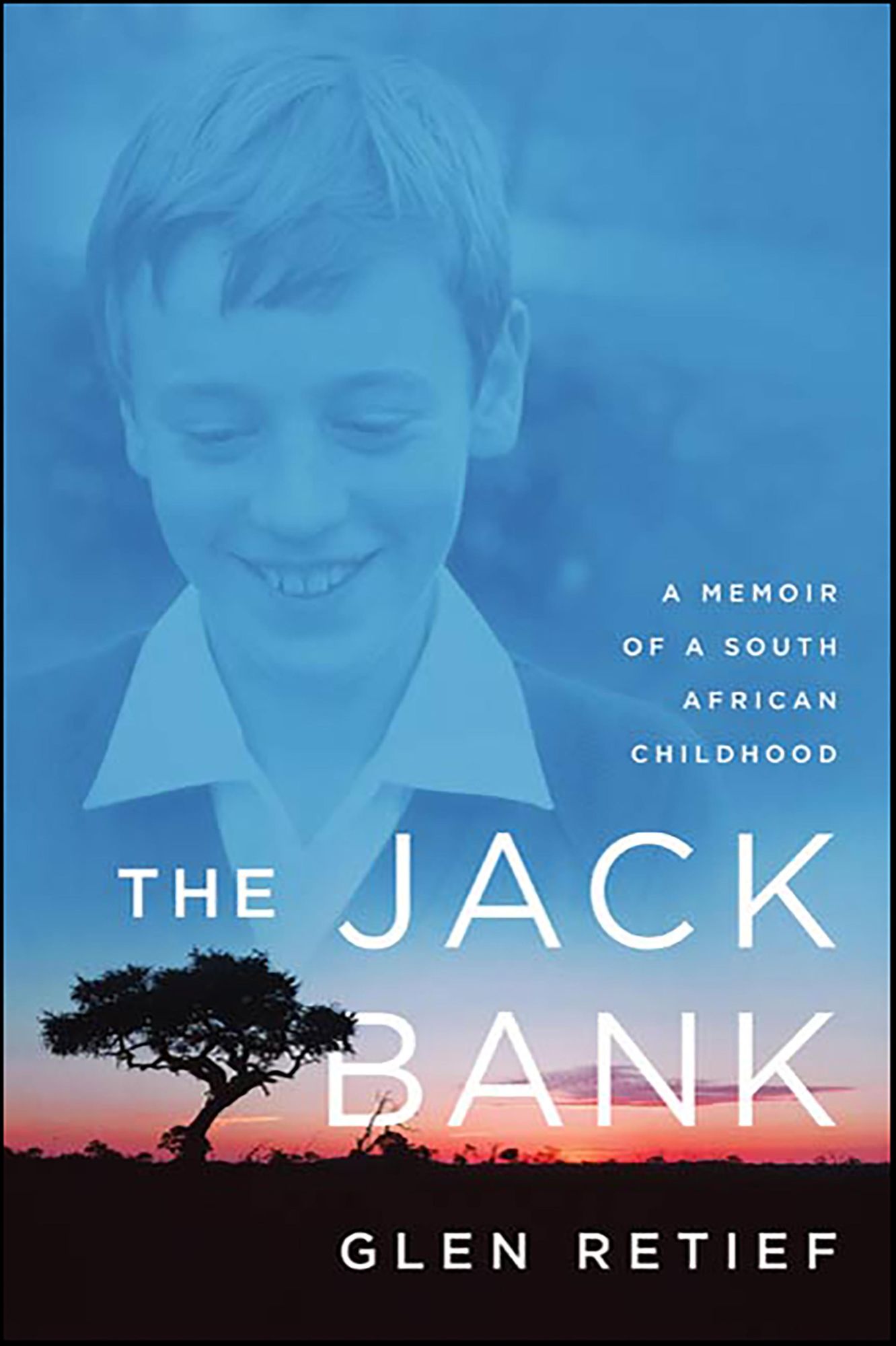 The Jack Bank: A Memoir of a South African Childhood