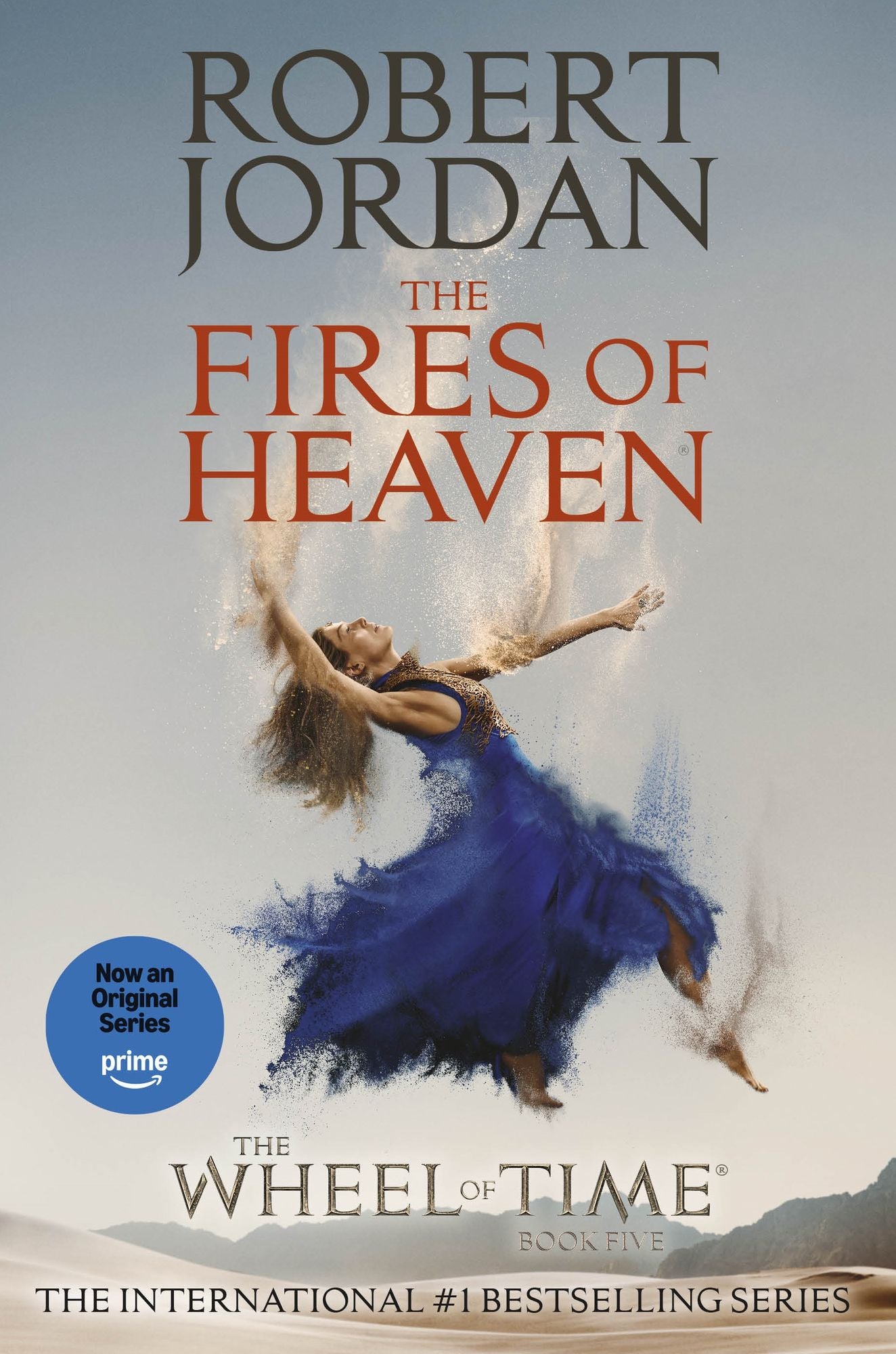 The Fires of Heaven: Book Five of 'The Wheel of Time'