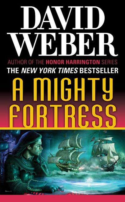 A Mighty Fortress: A Novel in the Safehold Series (#4)