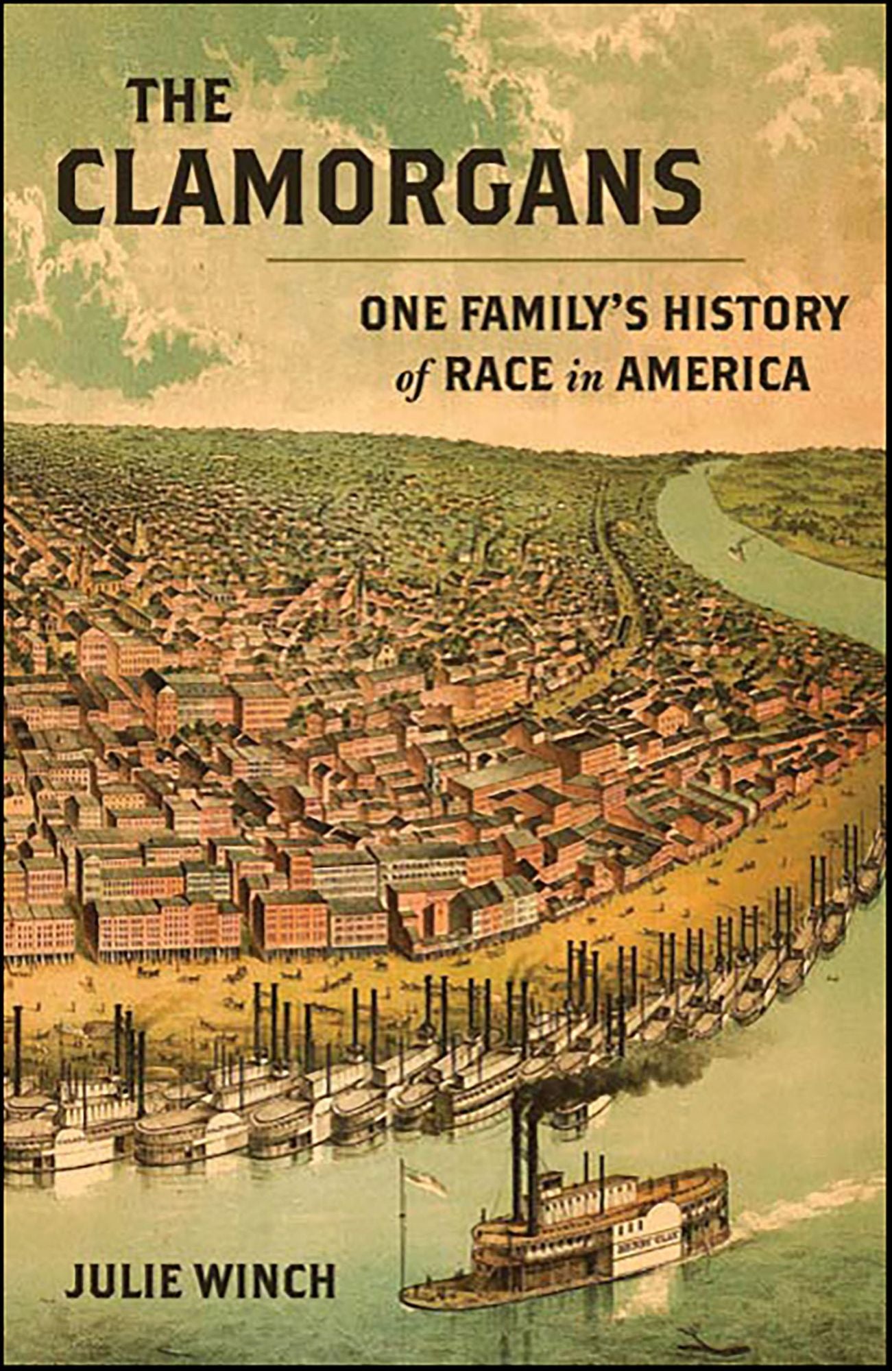 The Clamorgans: One Family's History of Race in America