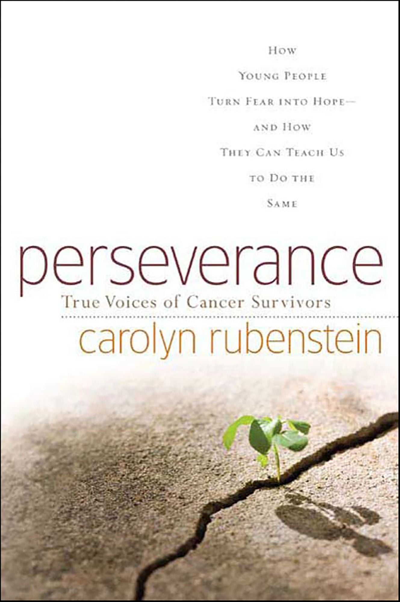 Perseverance: True Voices of Cancer Survivors