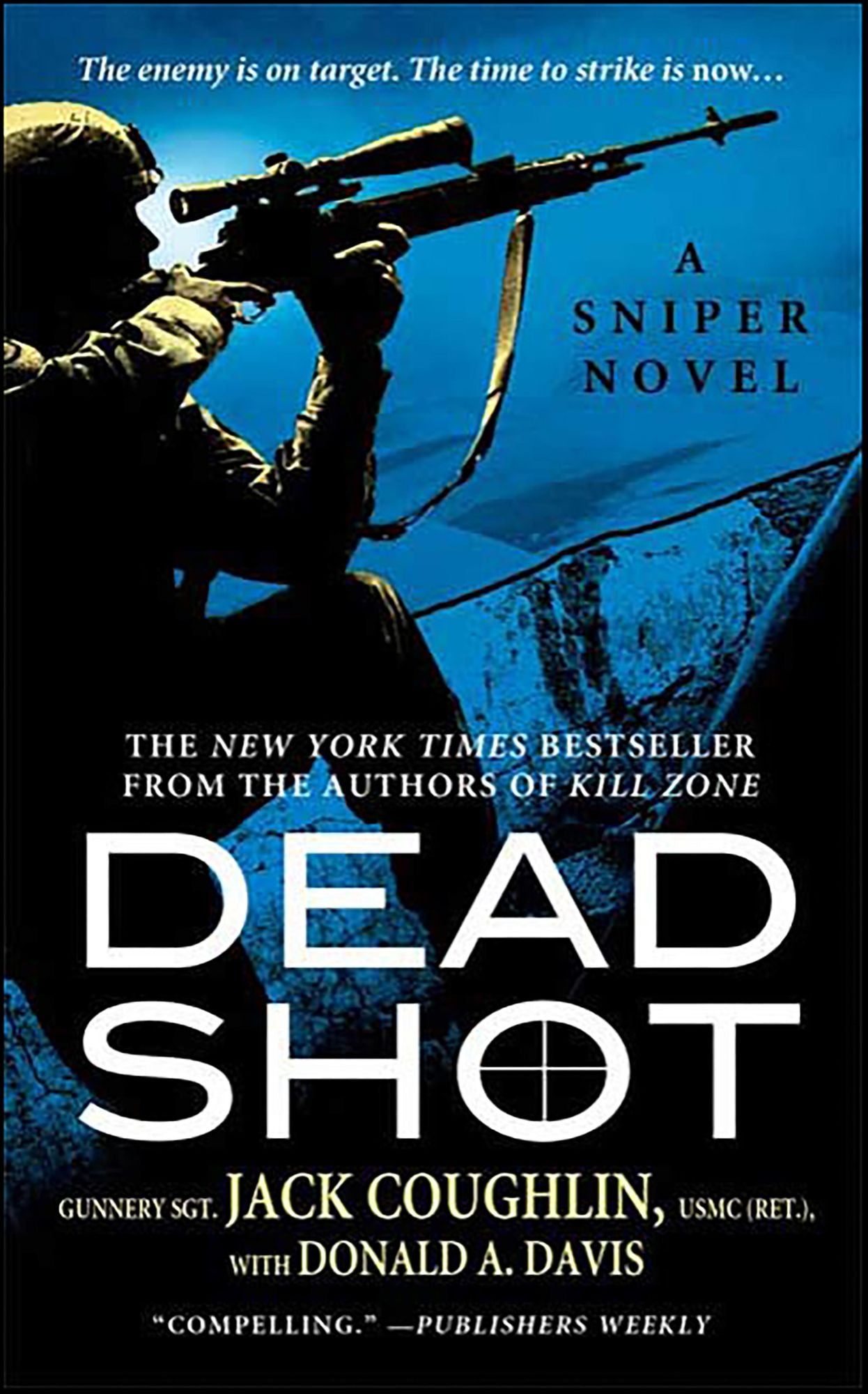 Dead Shot: A Sniper Novel