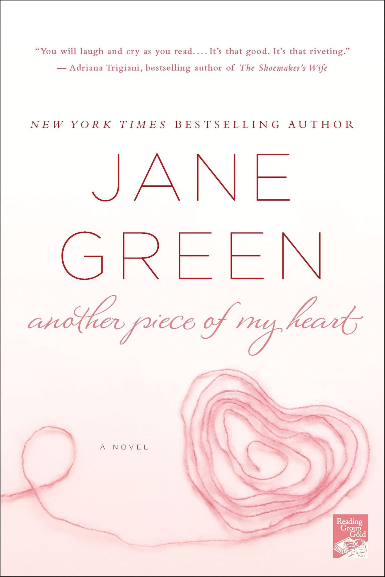 Another Piece of My Heart: A Novel