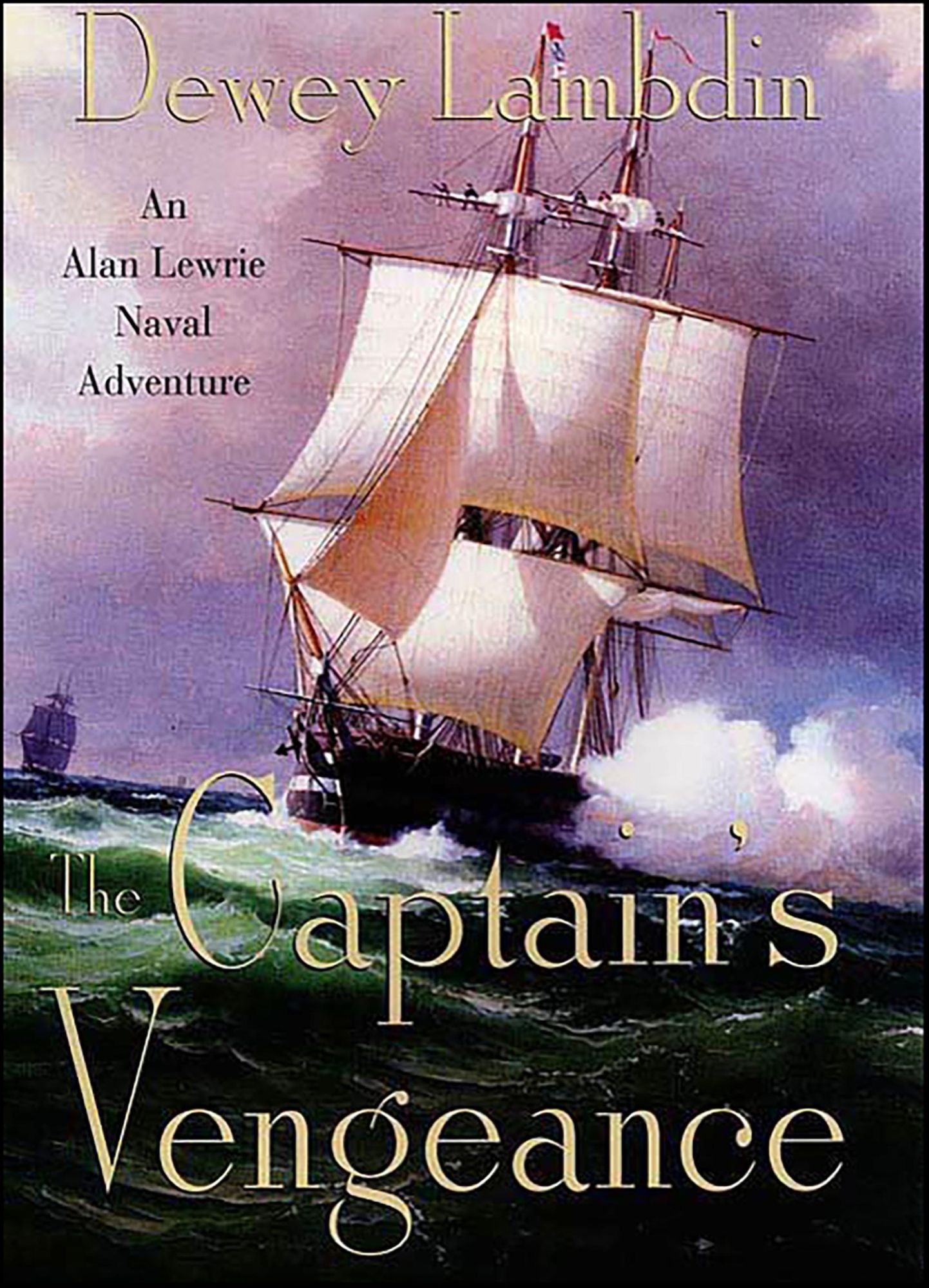The Captain's Vengeance: An Alan Lewrie Naval Adventure