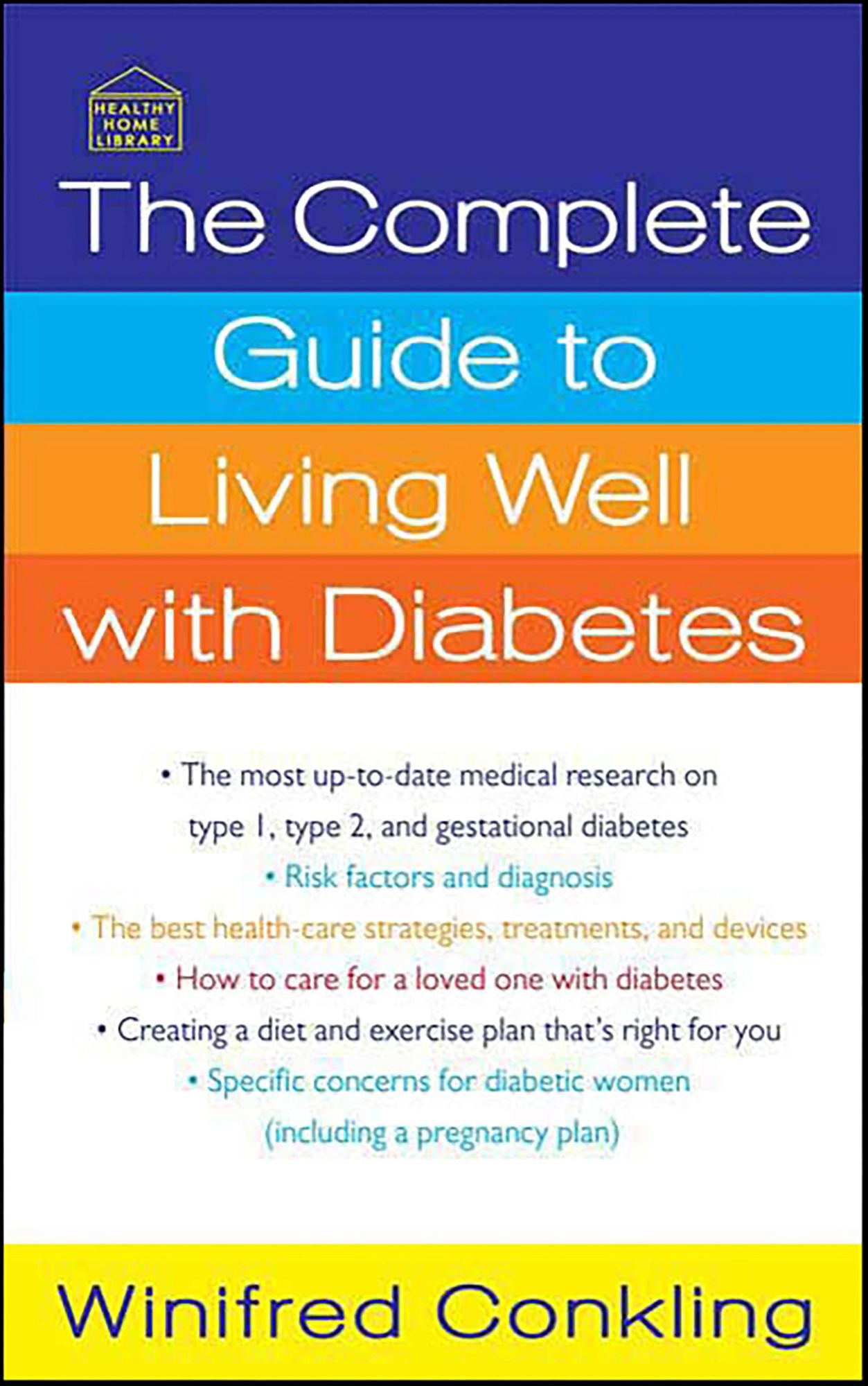 The Complete Guide to Living Well with Diabetes