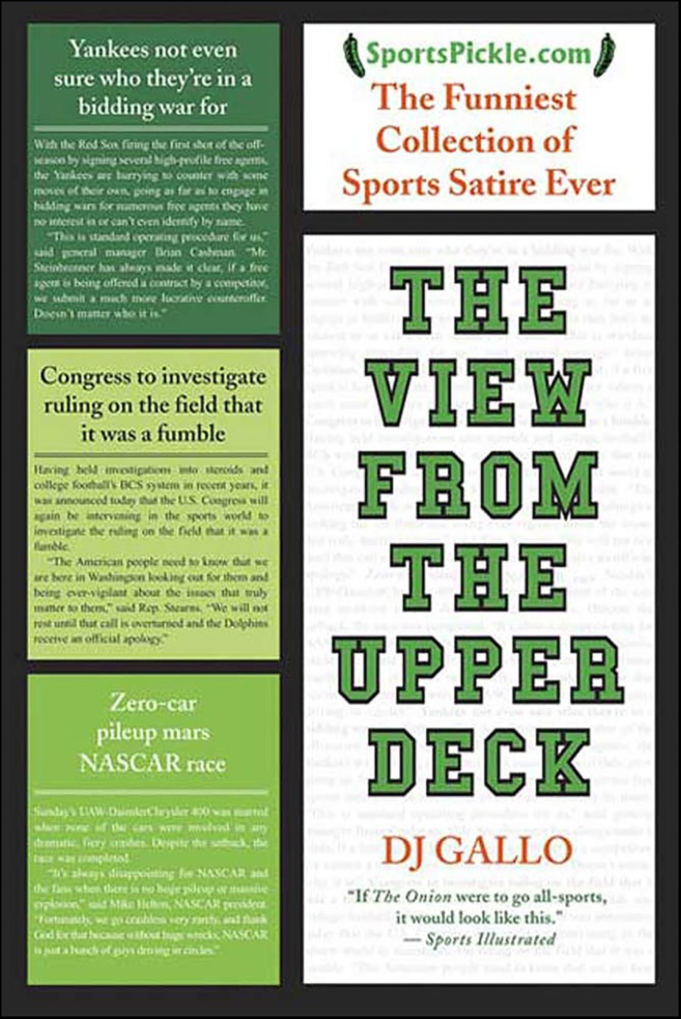 The View from the Upper Deck: SportsPickle Presents the Funniest Collection of Sports Satire Ever