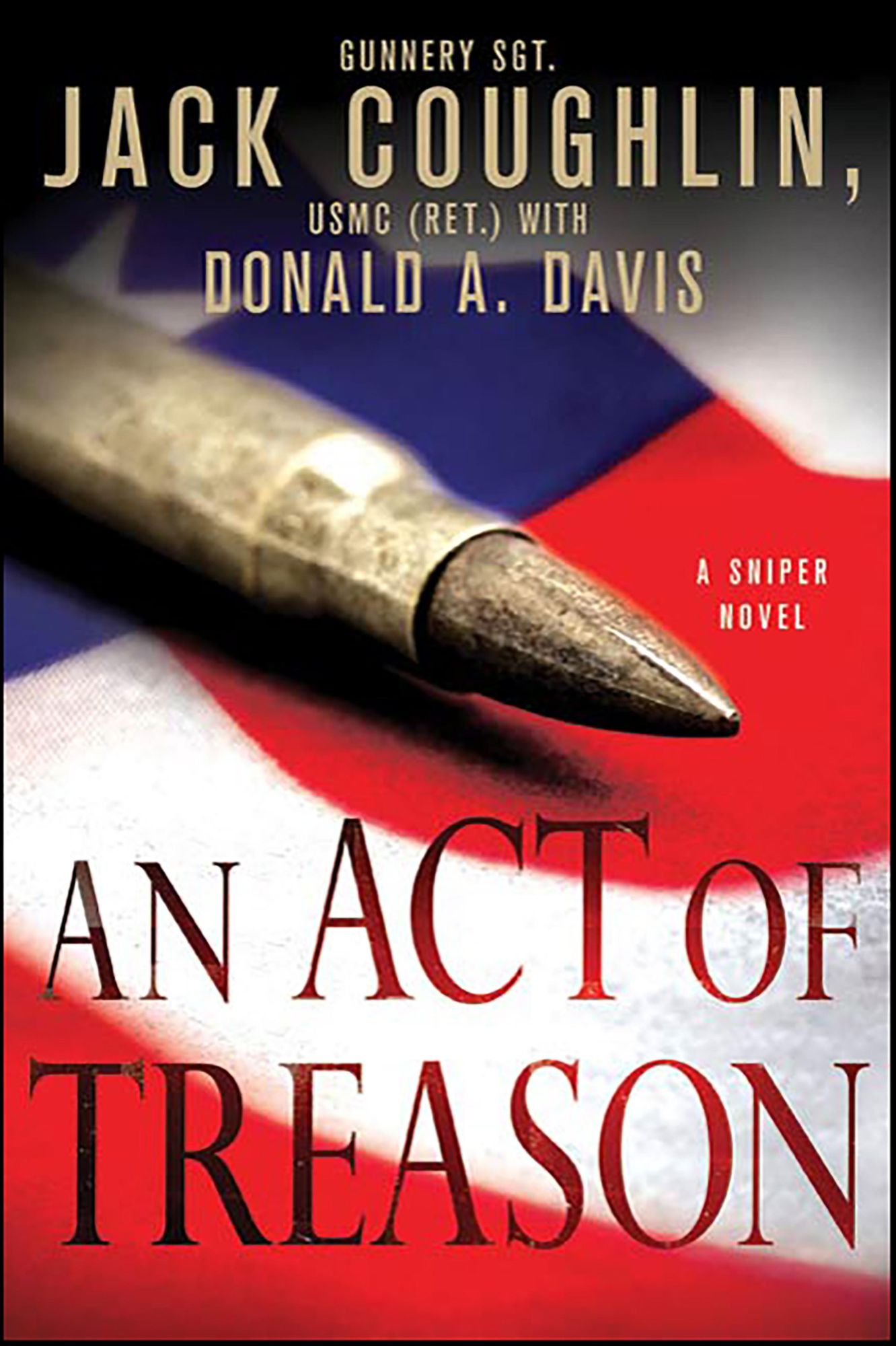 An Act of Treason (Kyle Swanson Sniper Series #4)