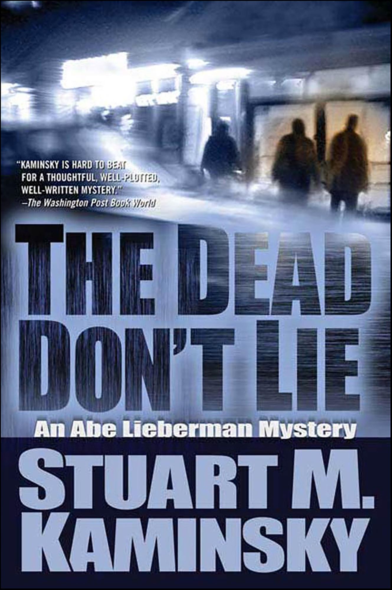 The Dead Don't Lie: An Abe Lieberman Mystery