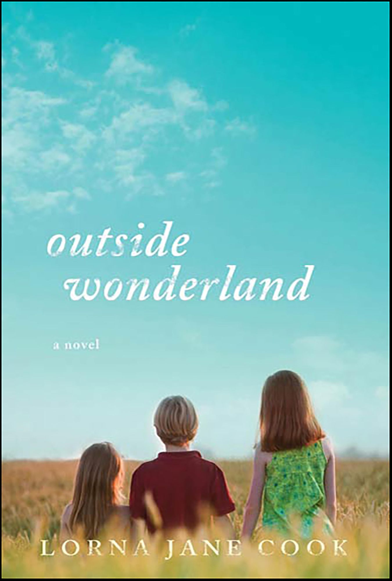 Outside Wonderland: A Novel