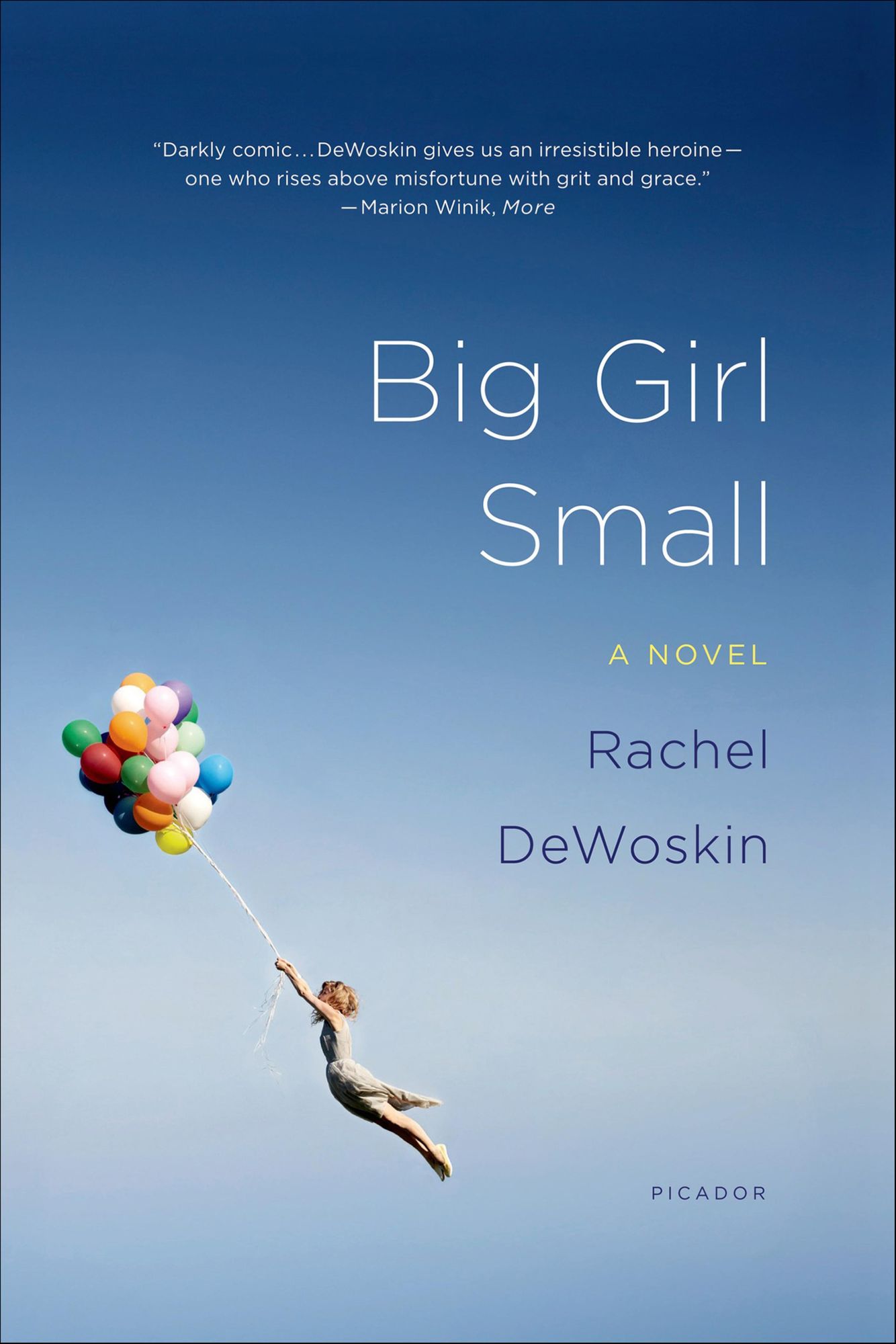 Big Girl Small: A Novel