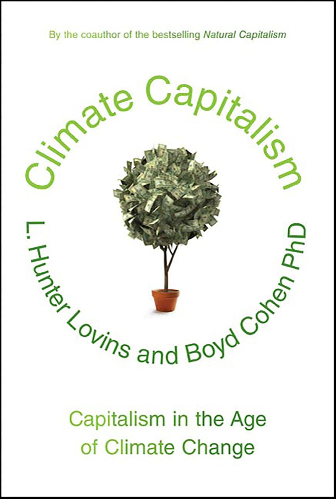 Climate Capitalism: Capitalism in the Age of Climate Change