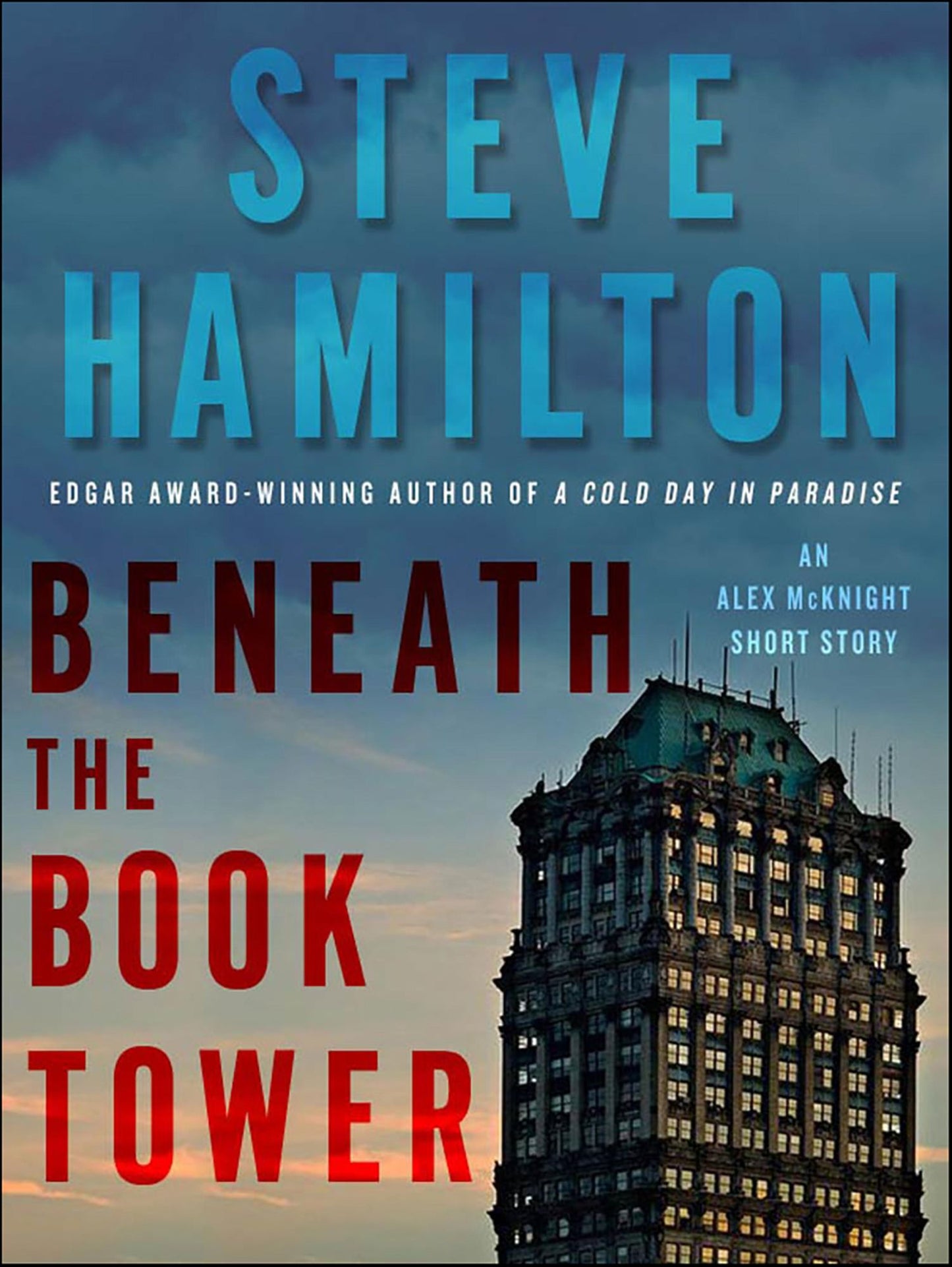 Beneath the Book Tower: An Alex McKnight Short Story