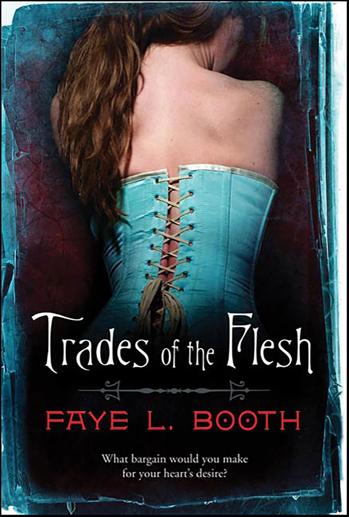 Trades of the Flesh