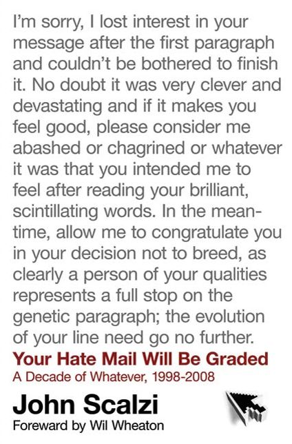 Your Hate Mail Will Be Graded: A Decade of Whatever, 1998-2008