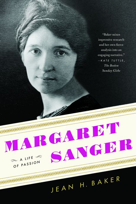 Margaret Sanger: A Life of Passion