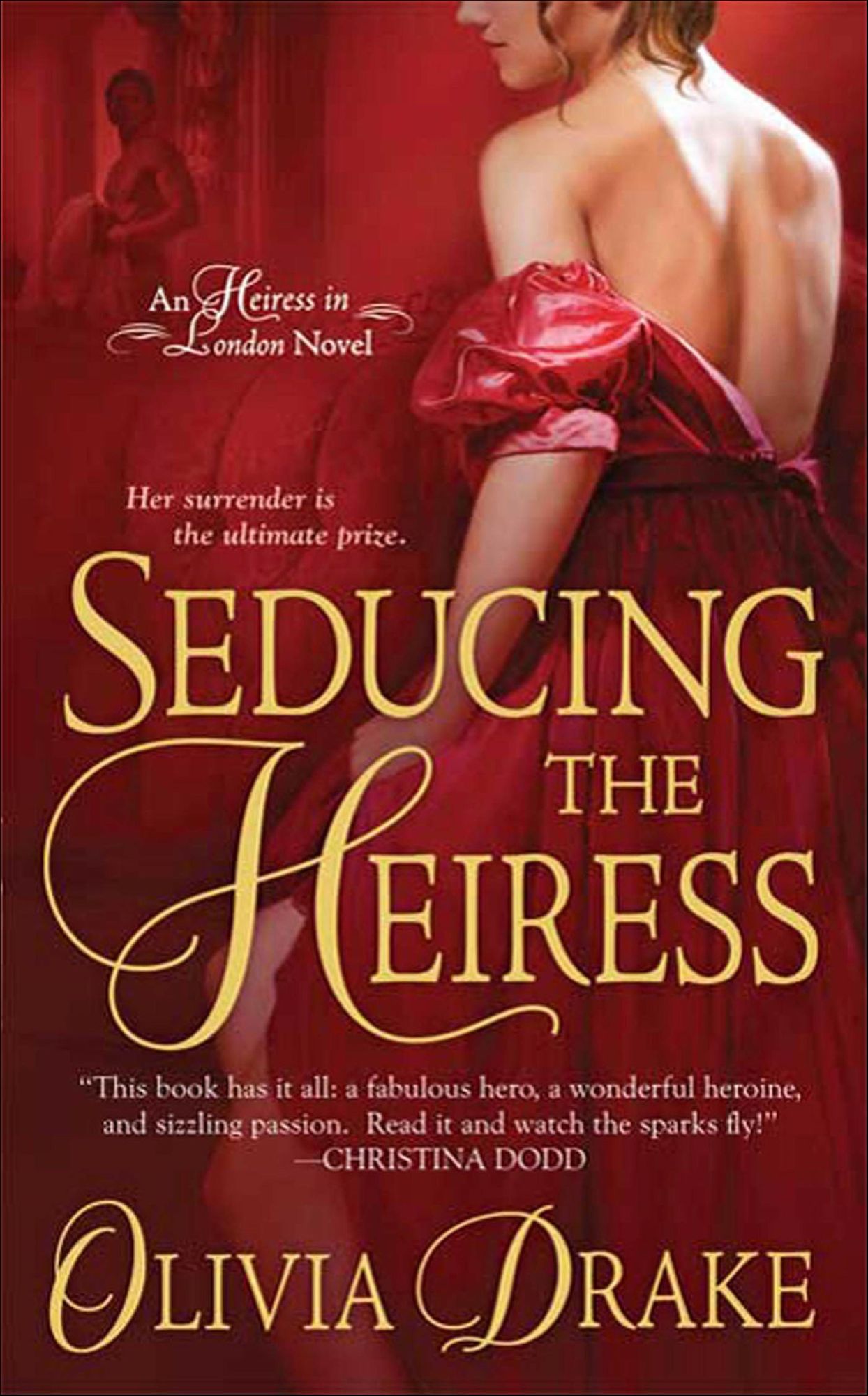Seducing the Heiress (Heiress in London Series #1)