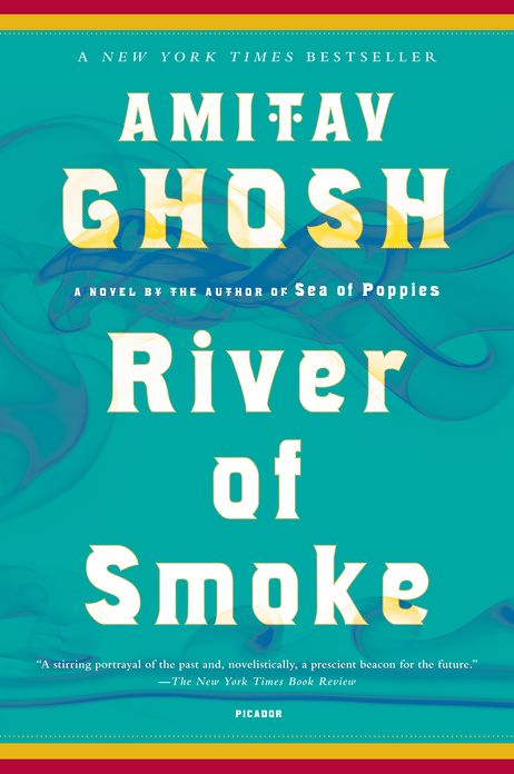 River of Smoke: A Novel