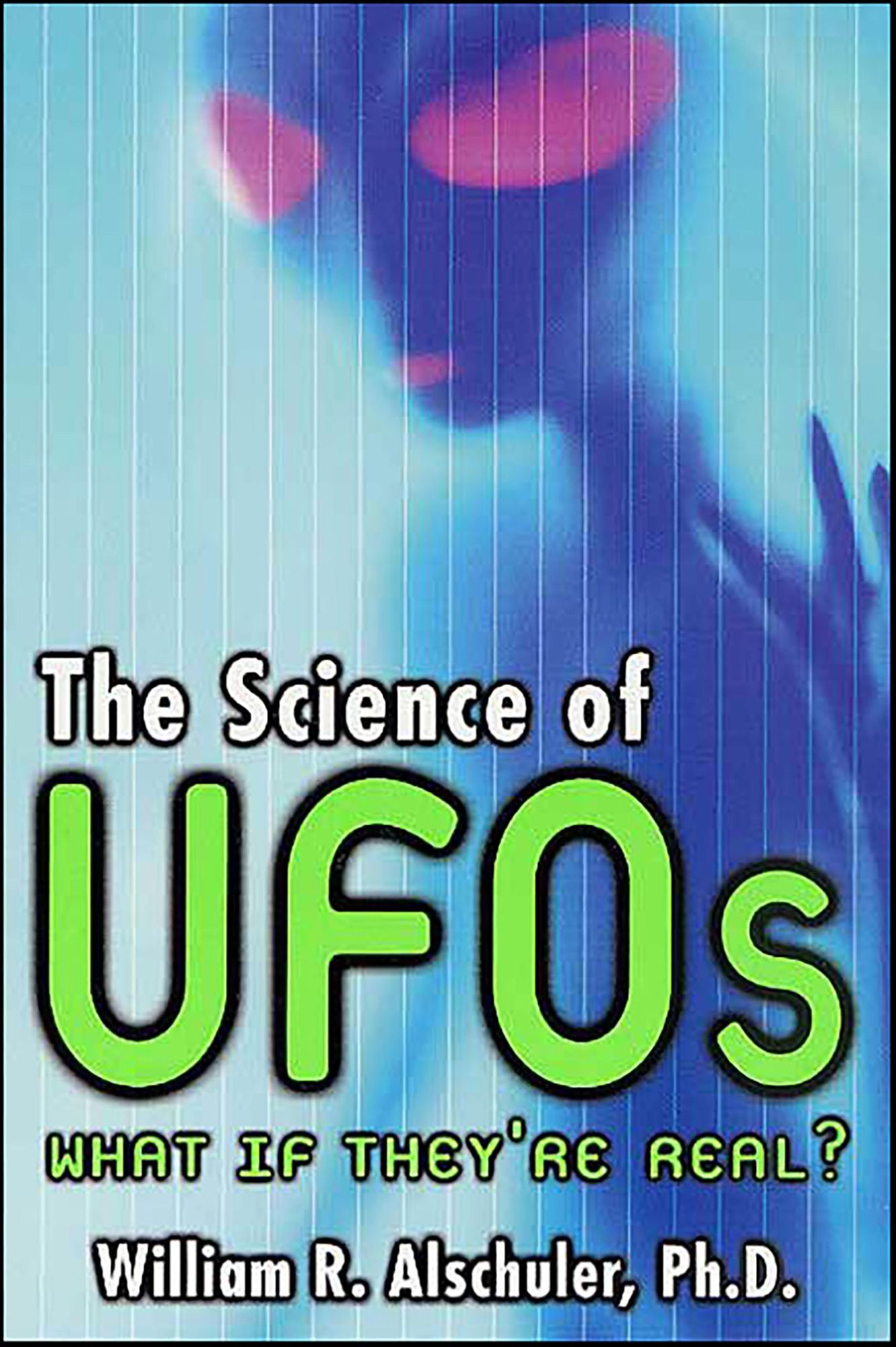 The Science of UFOs: An Astronomer Examines the Technology of Alien Spacecraft, How They Travel, and the Aliens Who Pilot Them