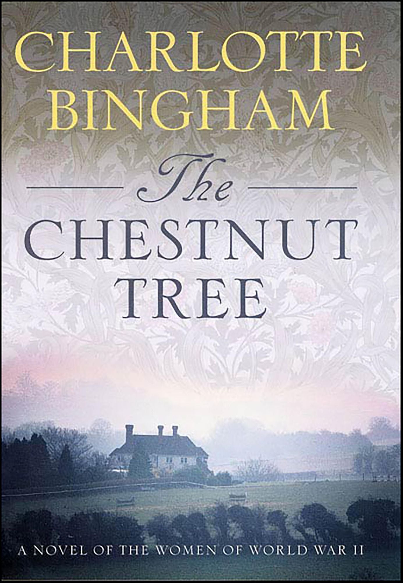 The Chestnut Tree: A Novel of the Women of World War II