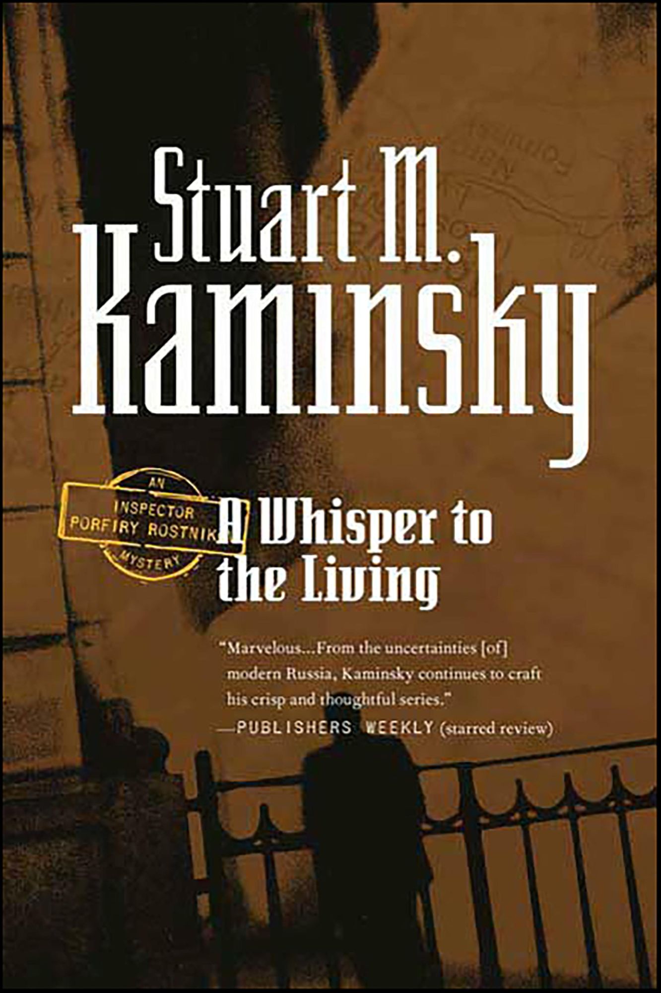 A Whisper to the Living: An Inspector Porfiry Rostnikov Mystery