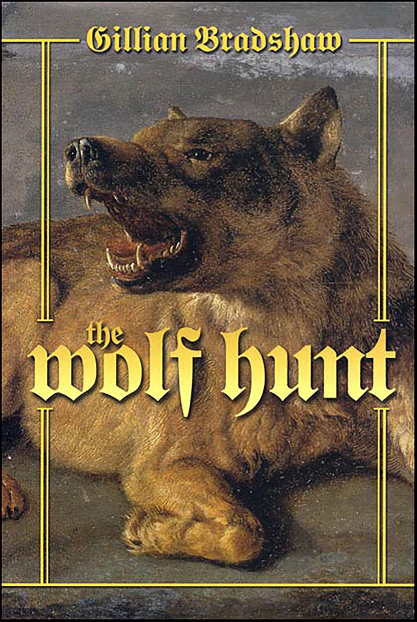 The Wolf Hunt: A Novel of The Crusades