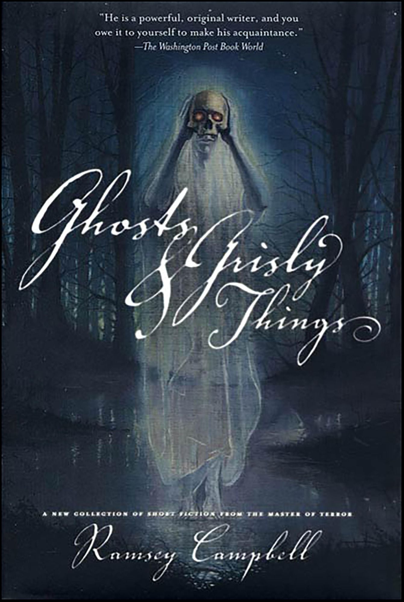 Ghosts and Grisly Things