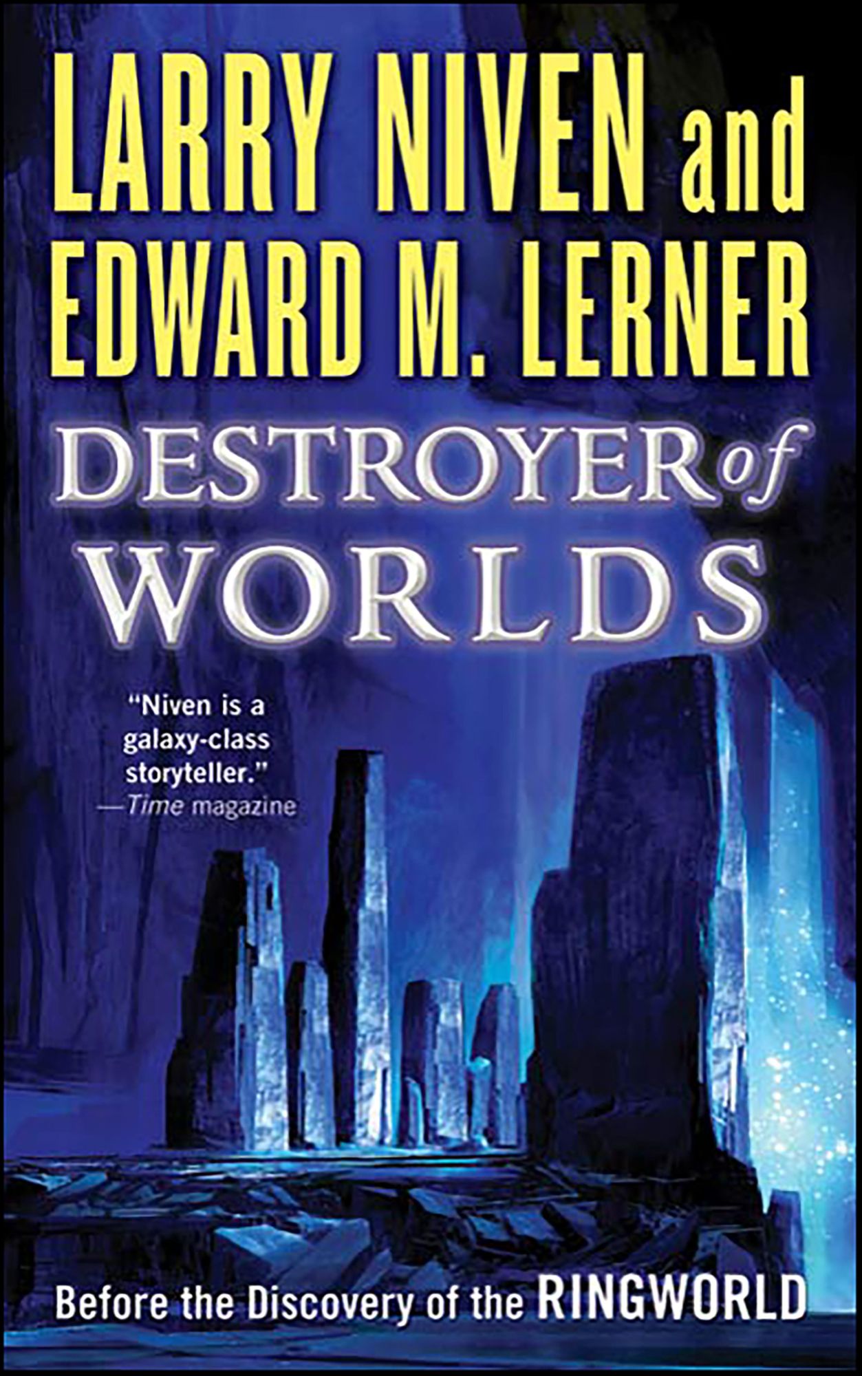 Destroyer of Worlds: Before the Discovery of the Ringworld