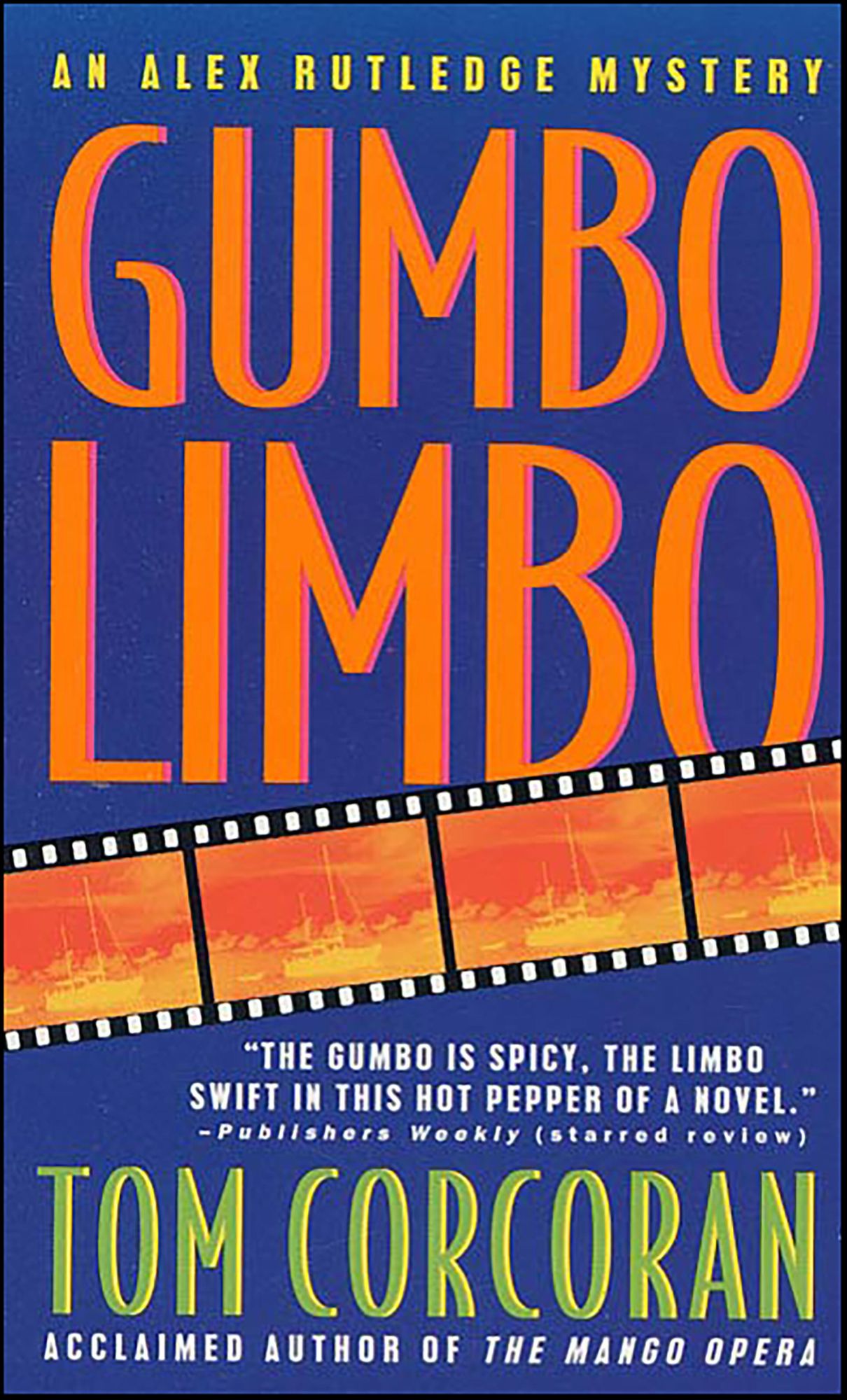 Gumbo Limbo (Alex Rutledge Series #2)
