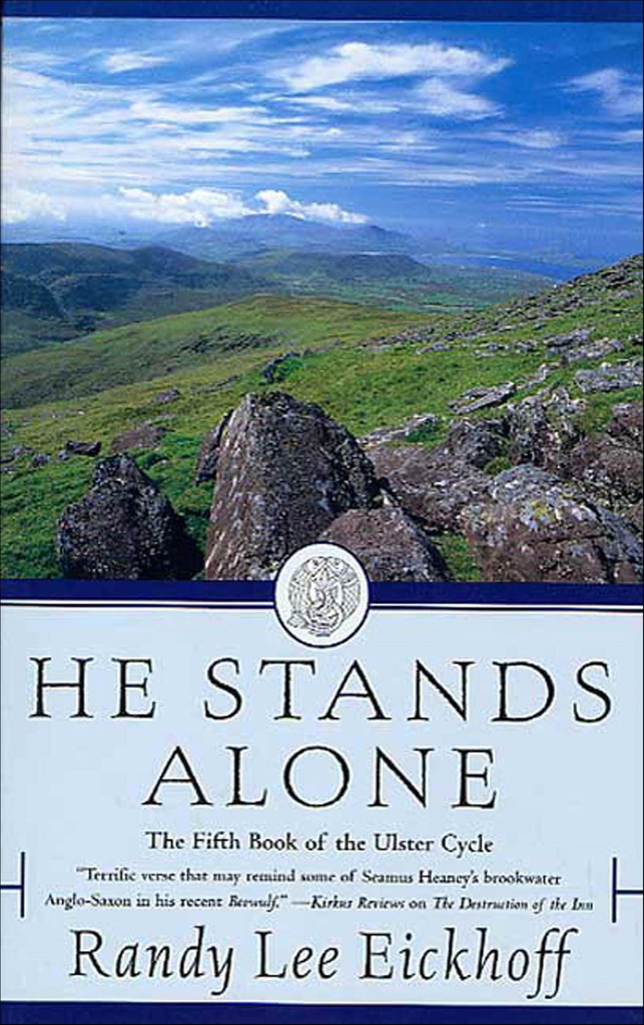 He Stands Alone: The Fifth Book of the Ulster Cycle