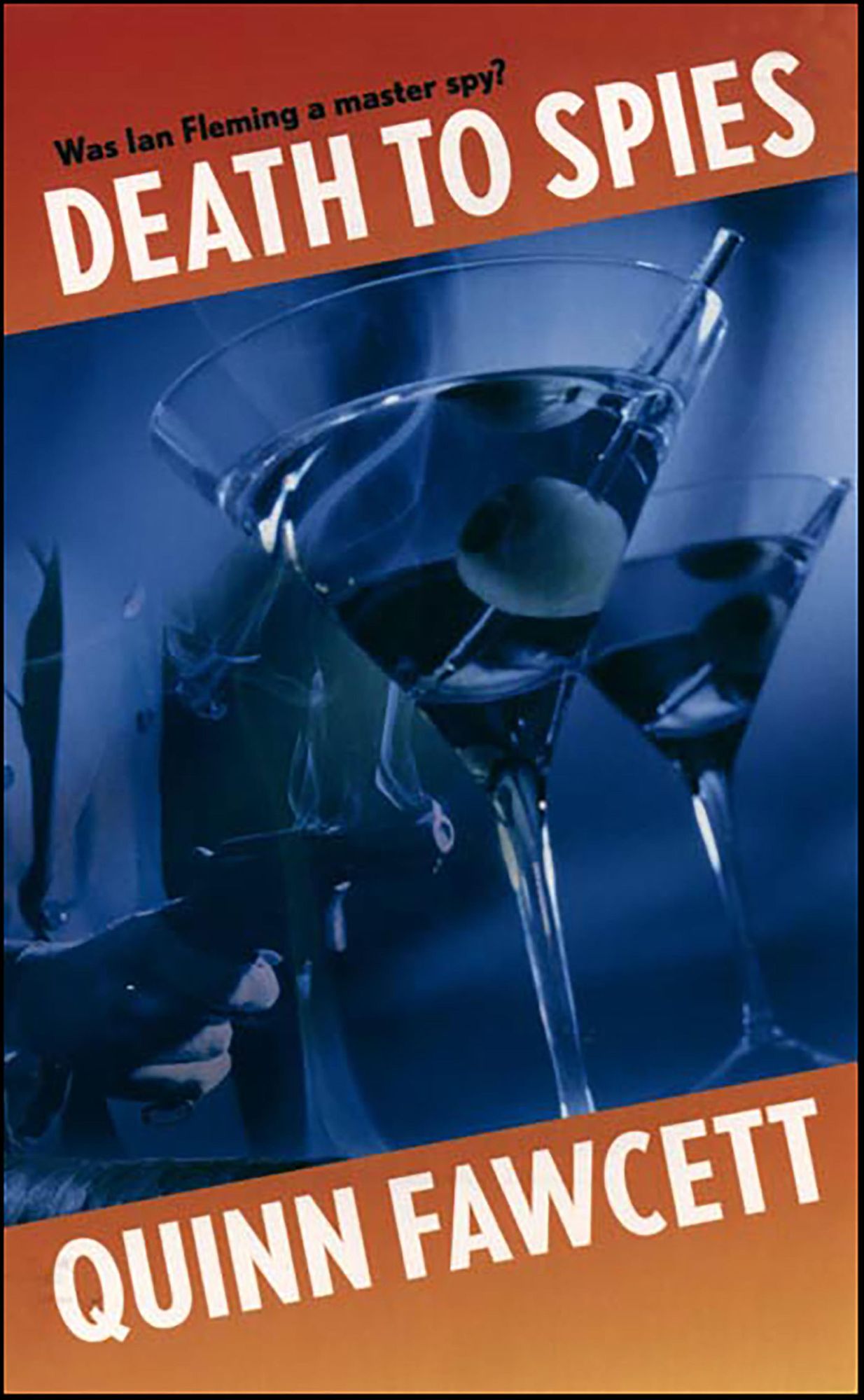 Death to Spies: A Novel of the Espionage Adventures of Ian Fleming