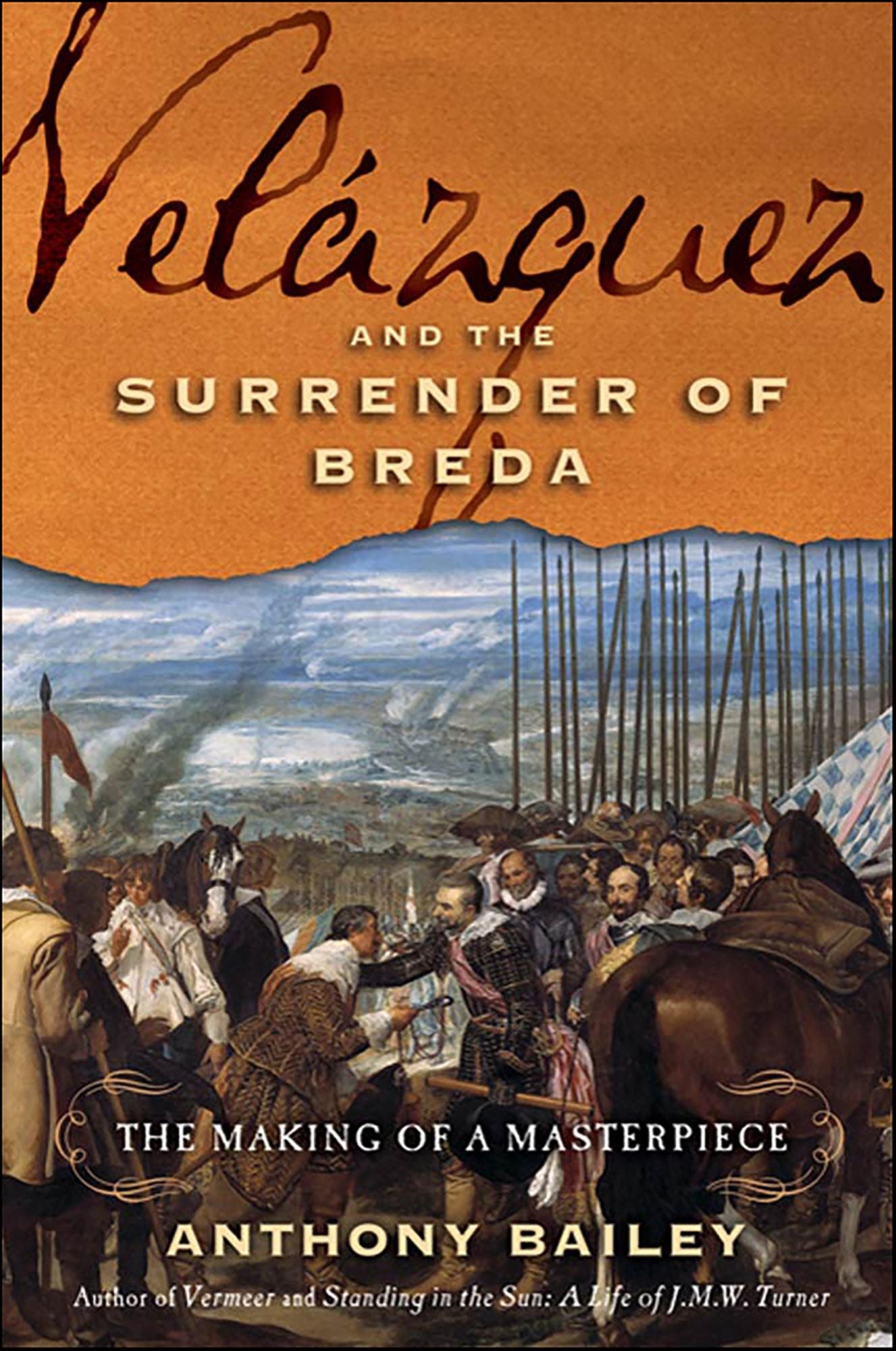 Velázquez and The Surrender of Breda: The Making of a Masterpiece