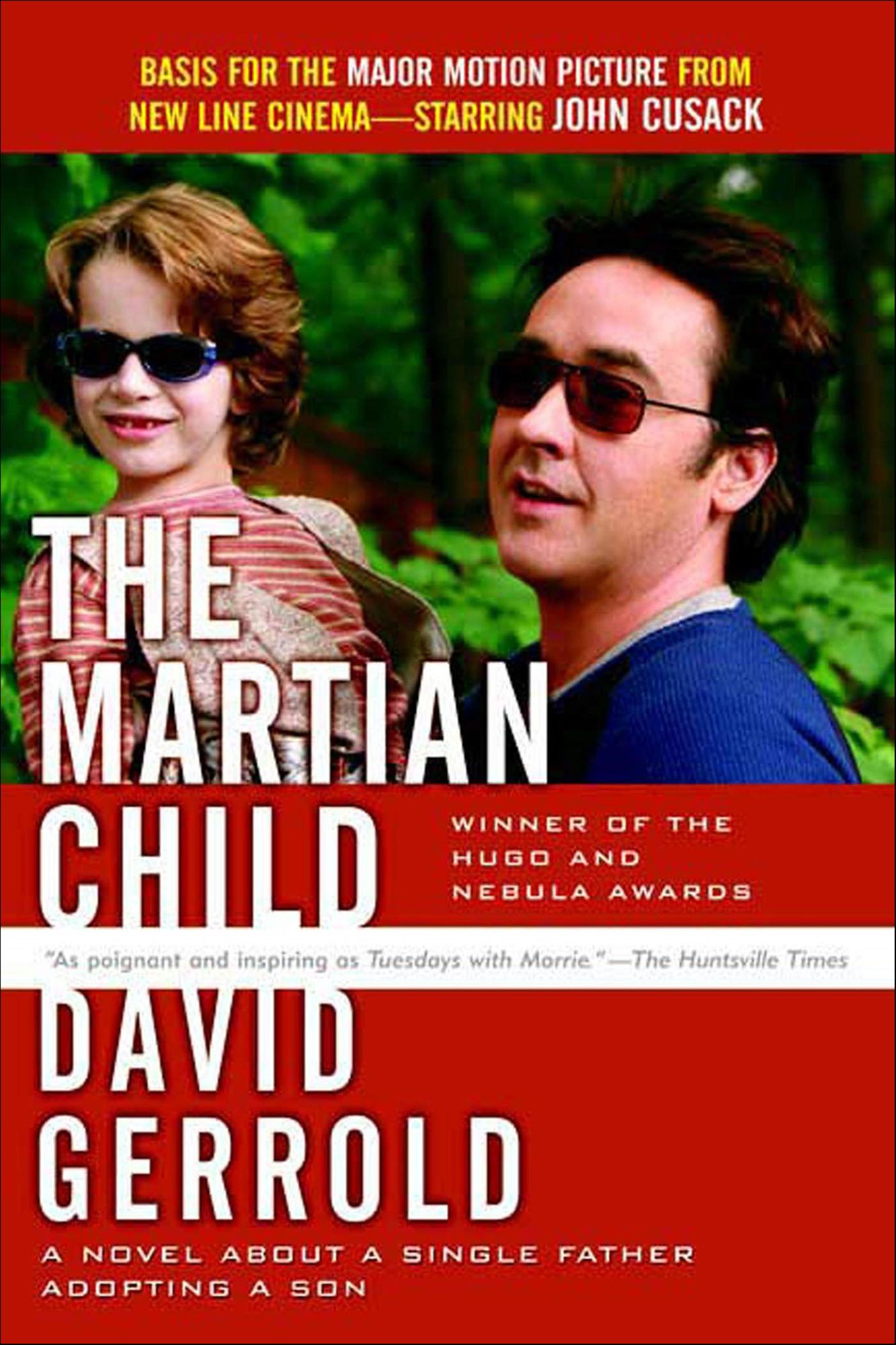 The Martian Child: A Novel About A Single Father Adopting A Son