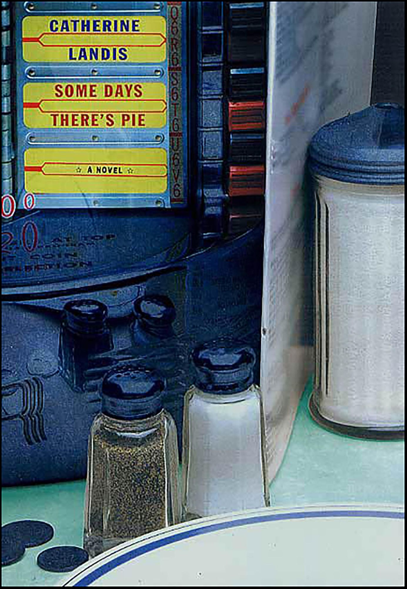 Some Days There's Pie: A Novel